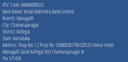 Kotak Mahindra Bank Managalli Branch Kollegal IFSC Code KKBK0008333
