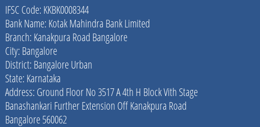 Kotak Mahindra Bank Limited Kanakpura Road Bangalore Branch, Branch Code 008344 & IFSC Code Kkbk0008344