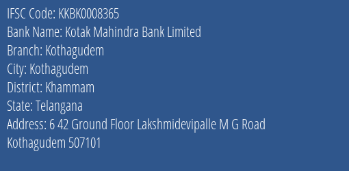Kotak Mahindra Bank Kothagudem Branch Khammam IFSC Code KKBK0008365