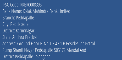 Kotak Mahindra Bank Limited Peddapalle Branch, Branch Code 008393 & IFSC Code Kkbk0008393