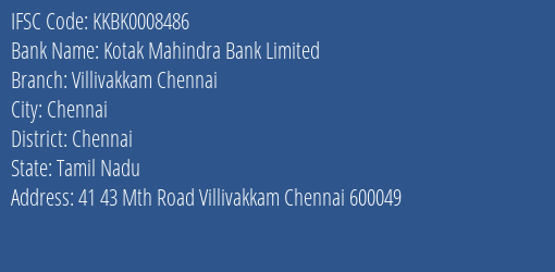 Kotak Mahindra Bank Villivakkam Chennai Branch Chennai IFSC Code KKBK0008486