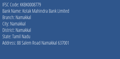 Kotak Mahindra Bank Namakkal Branch Namakkal IFSC Code KKBK0008779