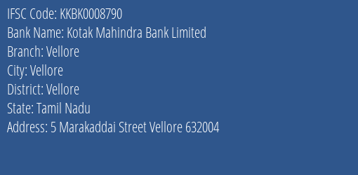 Kotak Mahindra Bank Vellore Branch Vellore IFSC Code KKBK0008790
