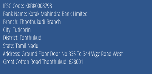 Kotak Mahindra Bank Limited Thoothukudi Branch Branch, Branch Code 008798 & IFSC Code KKBK0008798