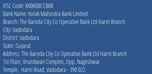 Kotak Mahindra Bank The Baroda City Co Operative Bank Ltd Harni Branch Branch Vadodara IFSC Code KKBK0BCCB08
