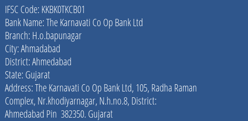 Kotak Mahindra Bank The Karnavati Co Op Bank Ltd H.o.bapunagar Kcob002 Branch Ahmadabad IFSC Code KKBK0TKCB01