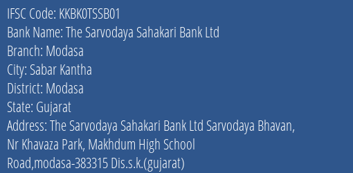 Kotak Mahindra Bank The Sarvodaya Sahakari Bank Ltd Modasa Branch Sabar Kantha IFSC Code KKBK0TSSB01