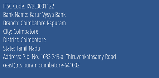 Karur Vysya Bank Coimbatore Rspuram Branch Coimbotore IFSC Code KVBL0001122