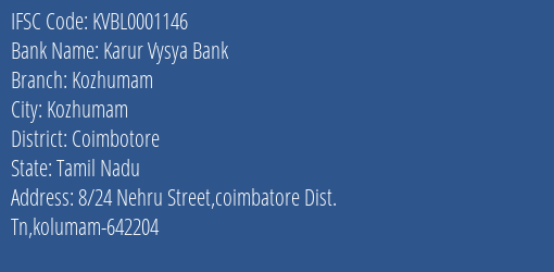 Karur Vysya Bank Kozhumam Branch Coimbotore IFSC Code KVBL0001146