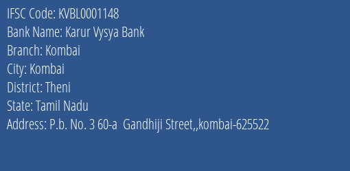 Karur Vysya Bank Kombai Branch Theni IFSC Code KVBL0001148