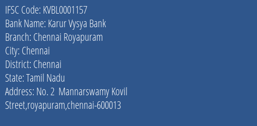 Karur Vysya Bank Chennai Royapuram Branch Chennai IFSC Code KVBL0001157