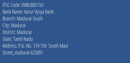 Karur Vysya Bank Madurai South Branch Madurai IFSC Code KVBL0001161