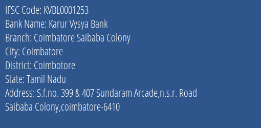 Karur Vysya Bank Coimbatore Saibaba Colony Branch Coimbotore IFSC Code KVBL0001253