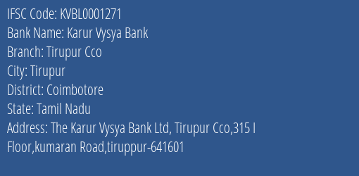 Karur Vysya Bank Tirupur Cco Branch Coimbotore IFSC Code KVBL0001271