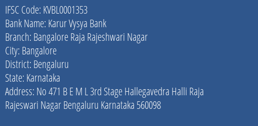 Karur Vysya Bank Bangalore Raja Rajeshwari Nagar Branch Bengaluru IFSC Code KVBL0001353