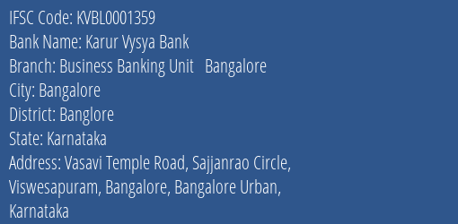 Karur Vysya Bank Business Banking Unit Bangalore Branch Banglore IFSC Code KVBL0001359