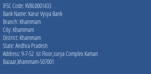 Karur Vysya Bank Khammam Branch Khammam IFSC Code KVBL0001433