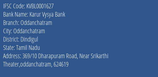 Karur Vysya Bank Oddanchatram Branch Dindigul IFSC Code KVBL0001627