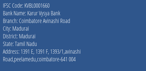 Karur Vysya Bank Coimbatore Avinashi Road Branch Madurai IFSC Code KVBL0001660