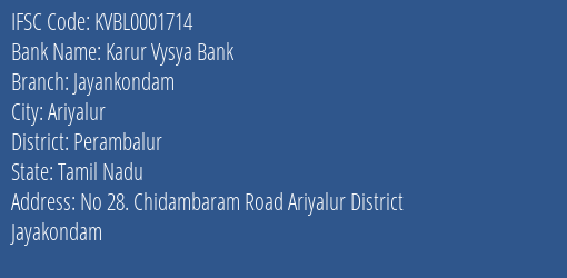 Karur Vysya Bank Jayankondam Branch Perambalur IFSC Code KVBL0001714