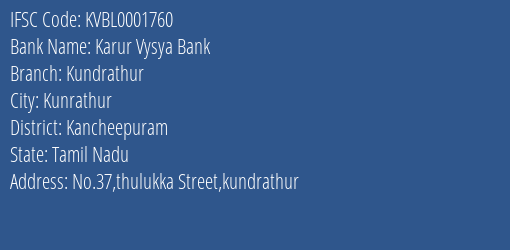 Karur Vysya Bank Kundrathur Branch Kancheepuram IFSC Code KVBL0001760