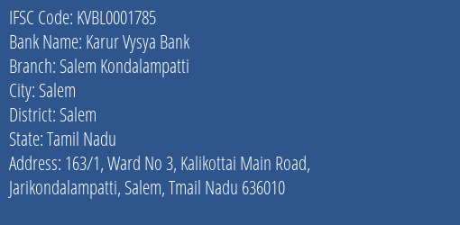 Karur Vysya Bank Salem Kondalampatti Branch Salem IFSC Code KVBL0001785
