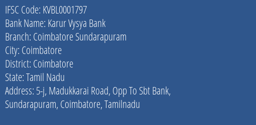 Karur Vysya Bank Coimbatore Sundarapuram Branch Coimbatore IFSC Code KVBL0001797