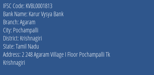Karur Vysya Bank Agaram Branch Krishnagiri IFSC Code KVBL0001813
