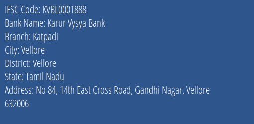 Karur Vysya Bank Katpadi Branch Vellore IFSC Code KVBL0001888