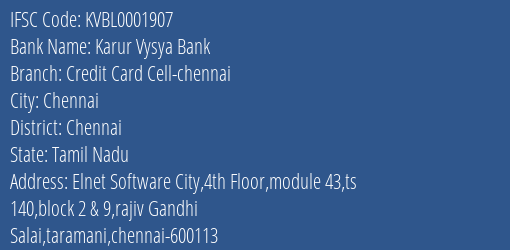 Karur Vysya Bank Credit Card Cell Chennai Branch Chennai IFSC Code KVBL0001907