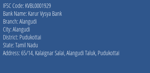 Karur Vysya Bank Alangudi Branch Pudukottai IFSC Code KVBL0001929