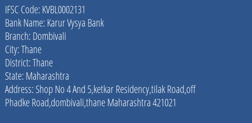 Karur Vysya Bank Dombivali Branch Thane IFSC Code KVBL0002131
