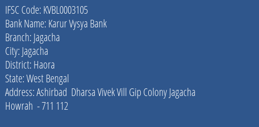 Karur Vysya Bank Jagacha Branch Haora IFSC Code KVBL0003105