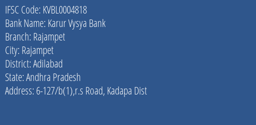 Karur Vysya Bank Rajampet Branch Adilabad IFSC Code KVBL0004818
