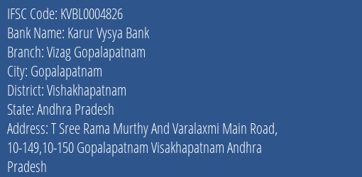 Karur Vysya Bank Vizag Gopalapatnam Branch Vishakhapatnam IFSC Code KVBL0004826