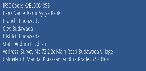 Karur Vysya Bank Budawada Branch Budawada IFSC Code KVBL0004853