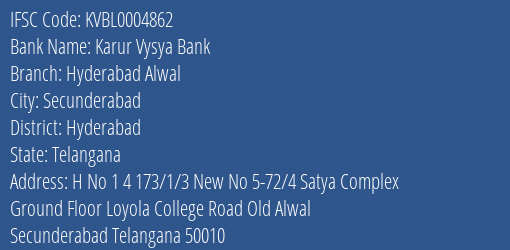 Karur Vysya Bank Hyderabad Alwal Branch Hyderabad IFSC Code KVBL0004862