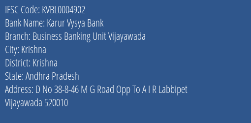 Karur Vysya Bank Business Banking Unit Vijayawada Branch Krishna IFSC Code KVBL0004902