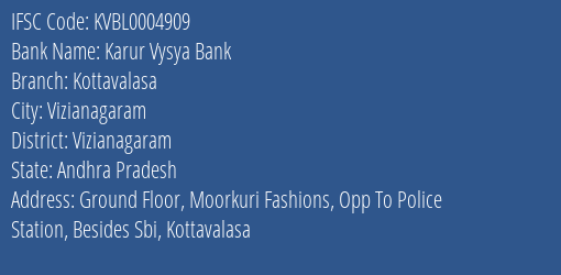Karur Vysya Bank Kottavalasa Branch Vizianagaram IFSC Code KVBL0004909