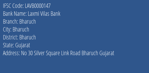 Laxmi Vilas Bank Bharuch Branch Bharuch IFSC Code LAVB0000147