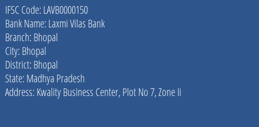 Laxmi Vilas Bank Bhopal Branch Bhopal IFSC Code LAVB0000150