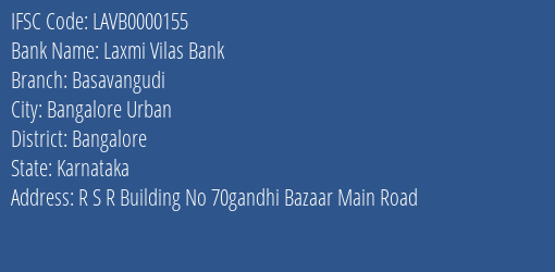 Laxmi Vilas Bank Basavangudi Branch Bangalore IFSC Code LAVB0000155