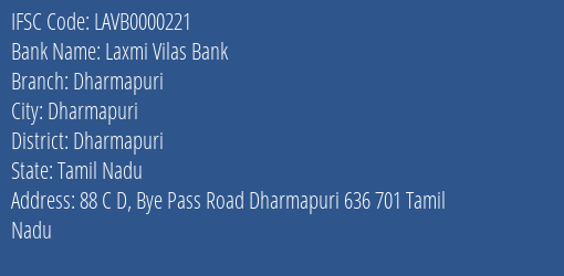 Laxmi Vilas Bank Dharmapuri Branch Dharmapuri IFSC Code LAVB0000221