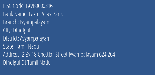 Laxmi Vilas Bank Iyyampalayam Branch Ayyampalayam IFSC Code LAVB0000316
