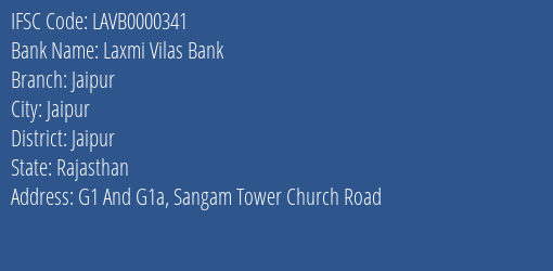 Laxmi Vilas Bank Jaipur Branch Jaipur IFSC Code LAVB0000341