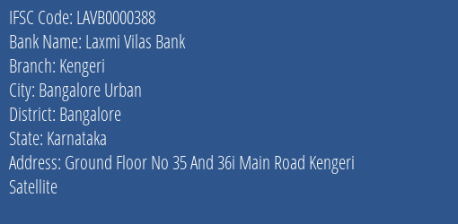 Laxmi Vilas Bank Kengeri Branch, Branch Code 000388 & IFSC Code LAVB0000388