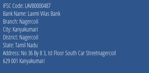 Laxmi Vilas Bank Nagercoil Branch Nagercoil IFSC Code LAVB0000487