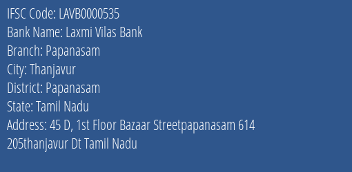 Laxmi Vilas Bank Papanasam Branch Papanasam IFSC Code LAVB0000535