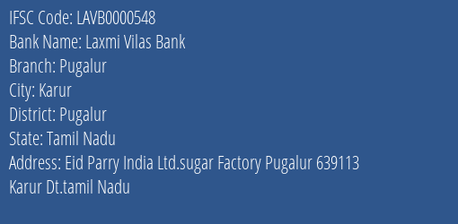 Laxmi Vilas Bank Pugalur Branch Pugalur IFSC Code LAVB0000548