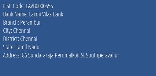 Laxmi Vilas Bank Perambur Branch, Branch Code 000555 & IFSC Code Lavb0000555